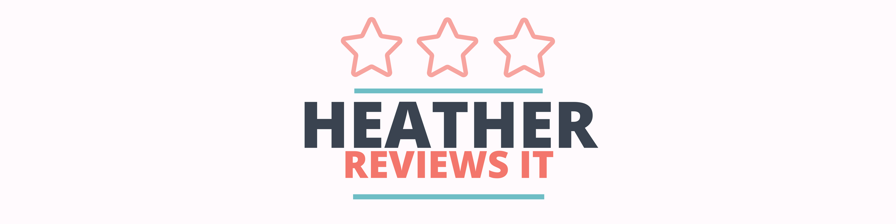 Heather Reviews It